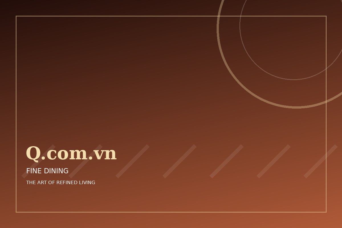 Fine dining và nghệ thuật thưởng thức bằng mọi giác quan