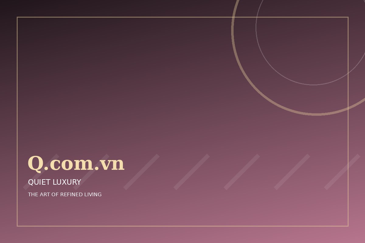Quiet Luxury và sự trở lại của vẻ đẹp không phô trương
