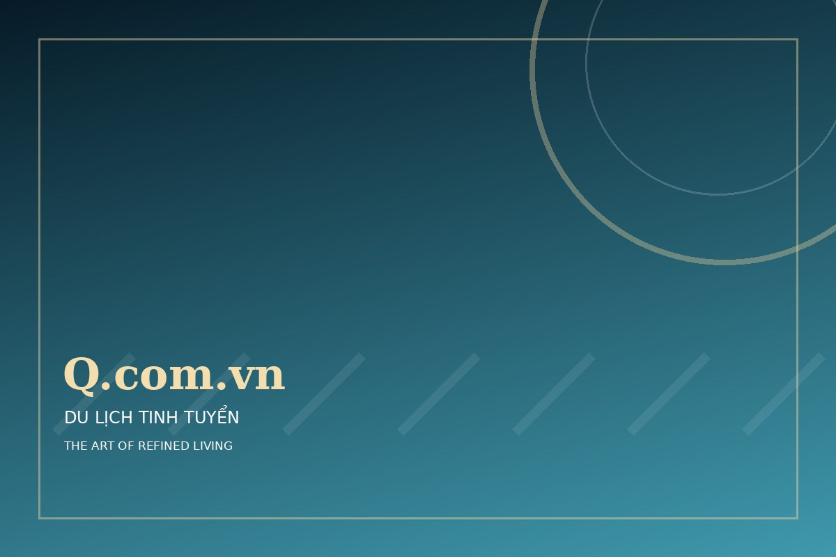 Hành trình nghỉ dưỡng tinh tuyển dành cho người bận rộn
